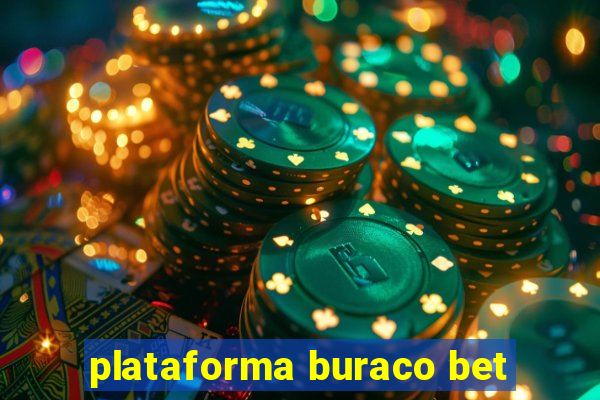 plataforma buraco bet